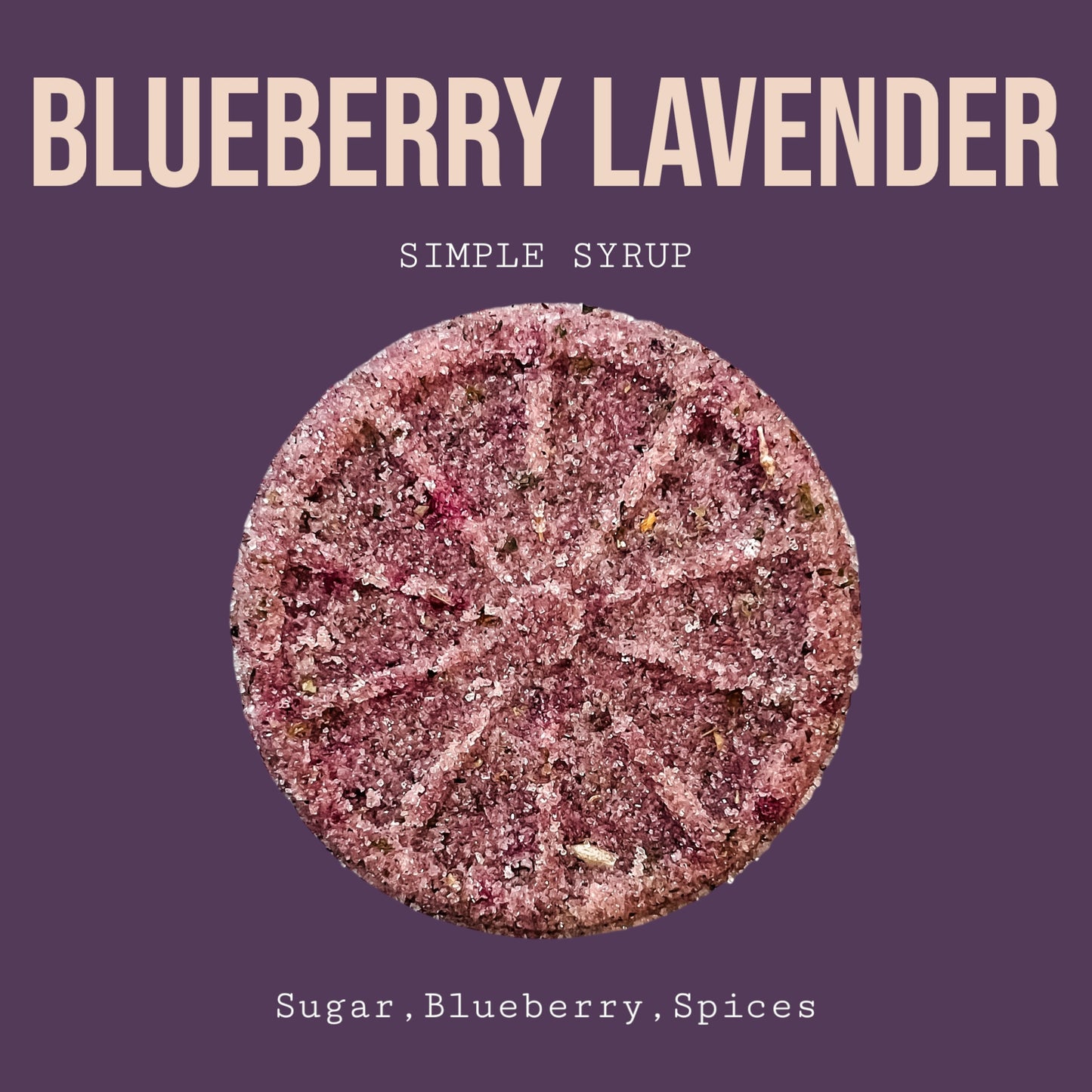 BLUEBERRY LAVENDER SIMPLE SYRUP